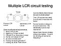 Click image for larger version

Name:	Multiple LCR.jpg
Views:	150
Size:	92.5 KB
ID:	450364