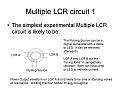 Click image for larger version

Name:	Multiple LCR Circuit 1.jpg
Views:	85
Size:	78.9 KB
ID:	450743