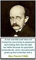Click image for larger version

Name:	Plancks-Quote.jpg
Views:	7
Size:	13.3 KB
ID:	464037